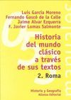 HISTORIA DEL MUNDO CLÁSICO A TRAVÉS DE SUS TEXTOS. 2 ROMA