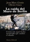 LA CAÍDA DEL MURO DE BERLÍN