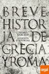 BREVE HISTORIA DE GRECIA Y ROMA
