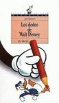 LOS DEDOS DE WALT DISNEY