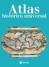 ATLAS HISTÓRICO UNIVERSAL