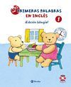 MIS PRIMERAS PALABRAS EN INGLÉS 1 ¡EDICIÓN BILINGÜE! (+ CD)