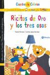 RICITOS DE ORO Y LOS TRES OSOS - PELOTIESO Y RICITOS DE ORO (CUENTOS DE COLORES 6)