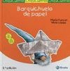 BARQUICHUELO DE PAPEL (CHIQUICUENTOS 4)