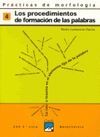 PROCEDIMIENTOS DE FORMACION PALABRAS . PRACTICAS DE MORFOLOGIA 4