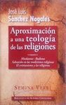 APROXIMACION A UNA TEOLOGIA DE LAS RELIGIONES VOL. 2
