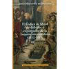 EL ÍNDICE DE LIBROS PROHIBIDOS Y EXPURGADOS DE LA INQUISICION ESPAÑOLA (1551-1819)