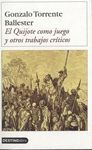 EL QUIJOTE COMO JUEGO Y OTROS TRABAJOS CRITICOS.PREMIO P. ASTURIAS 82