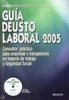 GUIA DEUSTO LABORAL 2005. CON CD ROM