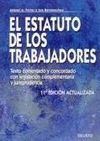 EL ESTATUTO DE LOS TRABAJADORES. 11 ED. TEXTO COMENTADO Y CONCORDADO