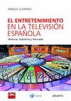 EL ENTRETENIMIENTO EN LA TELEVISION ESPAÑOLA