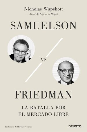 SAMUELSON VS. FRIEDMAN