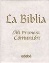 LA BIBLIA. MI PRIMERA COMUNIÓN