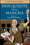 DON QUIJOTE DE LA MANCHA. CLASICOS PARA ESTUDIANTES