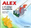 ALEX Y EL AMIGO INOLVIDABLE