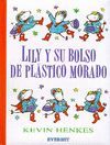 LILY Y SU BOLSO DE PLASTICO MORADO