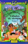 EL GRAN LIBRO DE LAS FABULAS DE SIEMPRE. TOMO 1