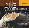 LOS DULCES DE LA COCINA ESPAÑOLA