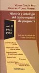 HISTORIA Y ANTOLOGIA DEL TEATRO ESPAÑOL DE POSGUERRA. VOL. 2 1945-1950