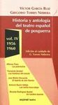 HISTORIA Y ANTOLOGIA DEL TEATRO ESPAÑOL DE POSGUERRA. VOL. 4 1956-1960