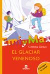 EL GLACIAR VENENOSO. EMI Y MAX 2