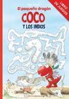 EL PEQUEÑO DRAGÓN COCO Y LOS INDIOS (LIBRO DE JUEGOS)