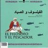 EL FILOSOFO Y EL PESCADOR / LA ANCIANA Y LOS MOSQUITOS (CUENTOS ARABES 1) MINARETE