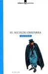 EL ALCALDE CHATARRA