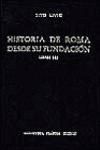 HISTORIA DE ROMA DESDE SU FUNDACION. LIBROS IV-VII