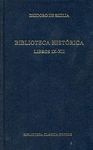 BIBLIOTECA HISTORICA. LIBROS IX - XII