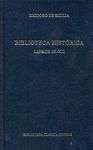 BIBLIOTECA HISTORICA. LIBROS IX - XII