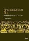 LA RECONSTRUCCION DEL EDEN: MITO Y ARQUITECTURA EN ORIENTE