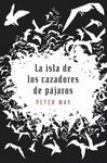LA ISLA DE LOS CAZADORES DE PAJAROS (INSPECTOR FIN MACLEOD 1)
