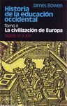 HISTORIA DE LA EDUCACION OCCIDENTAL.TOMO II: LA CIVILIZACION DE EUROPA