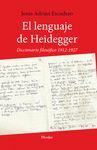 LENGUAJE DE HEIDEGGER. DICCIONARIO FILOSOFICO 1912-1927