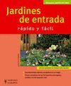 JARDINES DE ENTRADA. JARDIN EN CASA