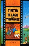 TINTIN 22 - TINTIN Y EL LAGO DE LOS TIBURONES