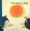 PINO QUIERE A NINA + CD (PINO 3)