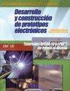 DESARROLLO Y CONSTRUCCION PROTOTIPOS ELECTRONICOS