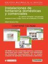 INSTALACIONES DE FONTANERIA DOMESTICAS Y COMERCIALES CON CD. 2ª ED