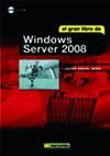 EL GRAN LIBRO DE WINDOWS SERVER 2008  ( CD-ROM )