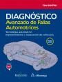 DIAGNOSTICO AVANZADO DE FALLAS AUTOMOTRICES. 3ª ED.