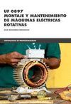 UF0897 MONTAJE Y MANTENIMIENTO DE MAQUINAS ELECTRICAS ROTATIVAS