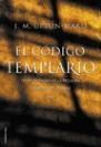 EL CODIGO TEMPLARIO . TEXTO INTEGRO DE LA REGLA ORDEN DEL TEMPLE