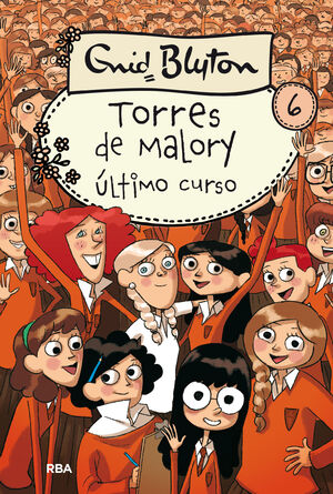 ULTIMO CURSO EN TORRES DE MALORY (TORRES DE MALORY 6)