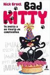 BAD KITTY TE INVITA A SU FIESTA DE CUMPLEAÑOS (BAD KITTY 1)