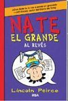 NATE EL GRANDE AL REVÉS (NATE EL GRANDE 5)