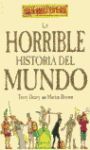 LA HORRIBLE HISTORIA DEL MUNDO. ESA HORRIBLE HISTORIA