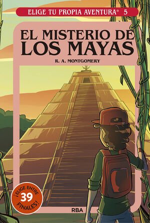 EL MISTERIO DE LOS MAYAS (ELIGE TU PROPIA AVENTURA 5)