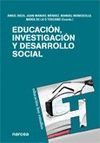 EDUCACION, INVESTIGACION Y DESARROLLO SOCIAL